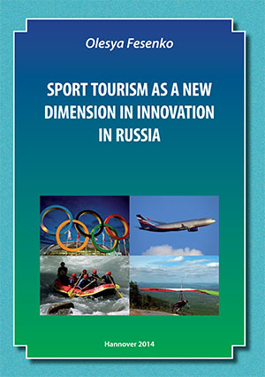Olesya Fesenko - Sport tourism as a new dimension in innovation in Russia